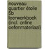 Nouveau Quartier étoile 5B Leerwerkboek (incl. online oefenmateriaal)