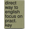 Direct way to english focus on pract. key door Moor