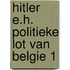 Hitler e.h. politieke lot van belgie 1