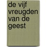 De vijf vreugden van de geest door M. Wildiers