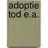 Adoptie tod e.a.