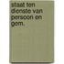 Staat ten dienste van persoon en gem.
