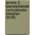 Animo 2 leerwerkboek (actualisatie leerplan 2019)