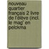 Nouveau Quartier français 2 livre de l'élève (incl. le mag' en Pelckma