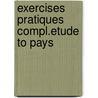 Exercises pratiques compl.etude to pays door Vanhee