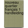 Nouveau Quartier français 1 handleiding by Baeck