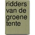 Ridders van de groene tente