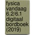 Fysica Vandaag 6.2/6.1 Digitaal bordboek (2019)