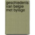 Geschiedenis van belgie met bylage