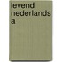 Levend nederlands a