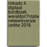 Mikado 4 Digitaal Bordboek Wereldori�ntatie netwerkversie (editie 2018 door Dupré