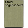 Alfred hegenscheidt door Hoeck