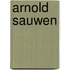 Arnold sauwen