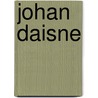 Johan daisne door Sandra Kemp