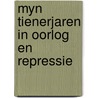 Myn tienerjaren in oorlog en repressie door Swerts