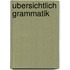Ubersichtlich grammatik