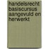 Handelsrecht basiscursus aangevuld en herwerkt