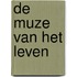 De muze van het leven