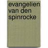 Evangelien van den spinrocke by Callewaert