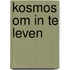 Kosmos om in te leven