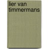 Lier van timmermans door Verstreken