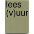 Lees (v)uur