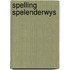 Spelling spelenderwys
