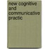 New cognitive and communicative practic