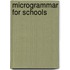 Microgrammar for schools