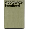 Woordwyzer handboek door Bourlez