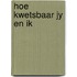 Hoe kwetsbaar jy en ik