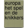 Europa het spel en de knikkers door Naets