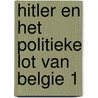 Hitler en het politieke lot van belgie 1 door Jonghe