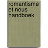 Romantisme et nous handboek door Keirsebilck