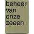 Beheer van onze zeeen