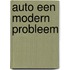 Auto een modern probleem