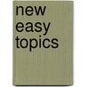 New easy topics door Peter Moor