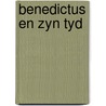 Benedictus en zyn tyd door Nigg