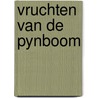 Vruchten van de pynboom by Daems