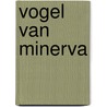 Vogel van minerva door Belder