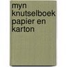 Myn knutselboek papier en karton by Unknown