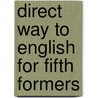 Direct way to english for fifth formers door Moor