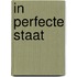 In perfecte staat