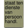 Staat ten dienste van persoon handl. door Voorde