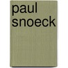 Paul snoeck by Vree