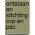 Ontstaan en stichting cvp en psc