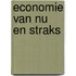 Economie van nu en straks