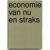 Economie van nu en straks by Eyskens