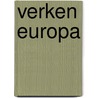 Verken europa by Walpot