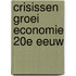 Crisissen groei economie 20e eeuw